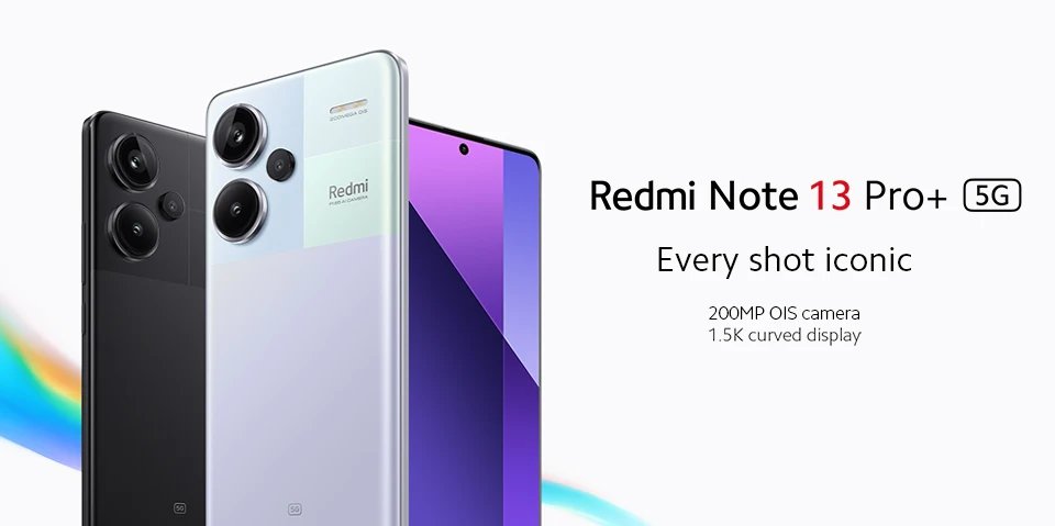 Global Version Xiaomi Redmi Note 13 Pro Plus 5G Smartphone 120W HyperCharge MediaTek Dimensity 7200-Ultra 200MP OIS Camera NFC